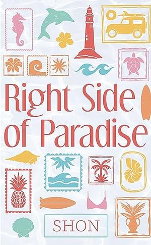 Right Side of Paradise: An Onyx Cove MMMF Romance by Shon