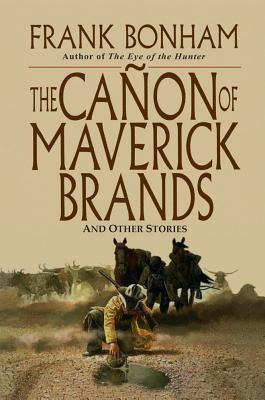 The Canon of Maverick Brands by Frank Bonham