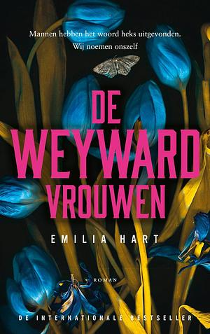 De Weyward-vrouwen by Emilia Hart