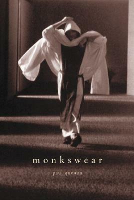 Monkswear by Paul Quenon