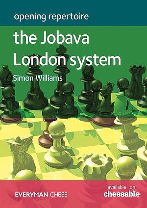 Opening Repertoire - The Jobava London System by Simon Williams