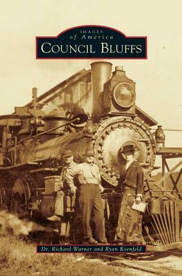 Council Bluffs by Richard Warner, Ryan Roenfeld