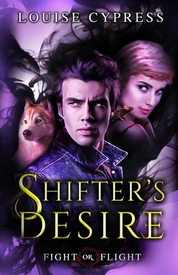 Shifter's Desire by Louise Cypress