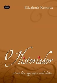 O Historiador by Elizabeth Kostova