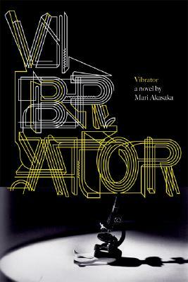 Vibrator by Mari Akasaka