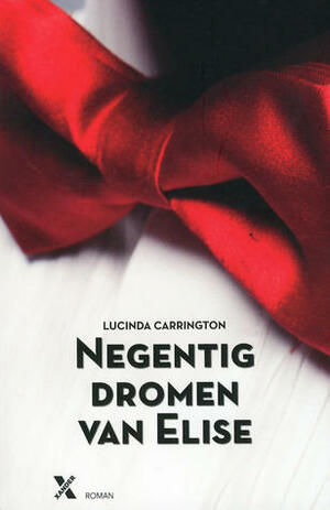 Negentig dromen van Elise by Lucinda Carrington