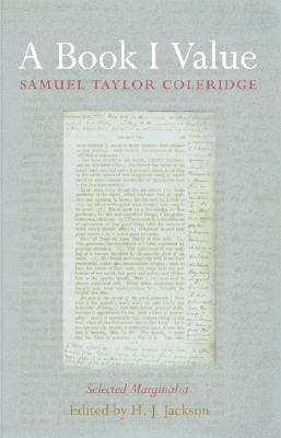 A Book I Value: Selected Marginalia by Samuel Taylor Coleridge