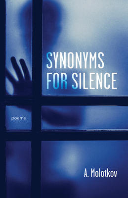 Synonyms for Silence by A. Molotkov