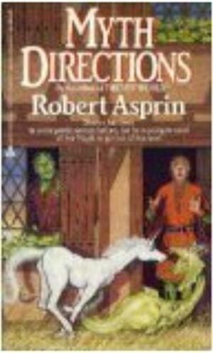 Myth Directions by Robert Lynn Asprin