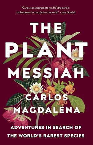 The Plant Messiah by Carlos Magdalena