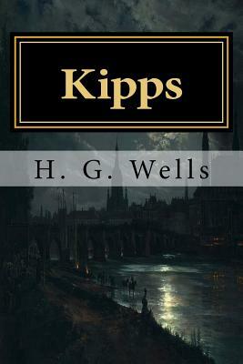 Kipps by H.G. Wells