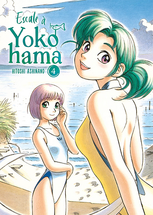 Escale à Yokohama - Tome 4 by Hitoshi Ashinano