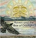 Raven and the Box of Daylight (Baby Raven Reads) by Pauline Duncan
