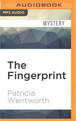 The Fingerprint by Patricia Wentworth