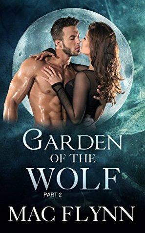 Garden of the Wolf #2 by Mac Flynn