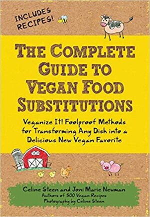 Spis mad uden kød! - sådan forvandler du traditionelle retter til lækre veganske livretter by Joni Marie Newman, Celine Steen