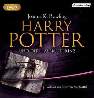 Harry Potter und der Halbblutprinz by J.K. Rowling