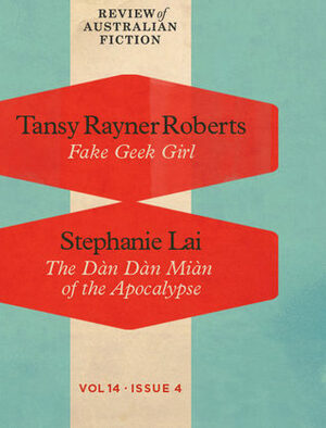 Fake Geek Girl by Tansy Rayner Roberts