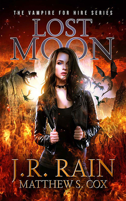 Lost Moon by J.R. Rain, Matthew S. Cox