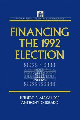 Financing the 1992 Election by John Clifford Green