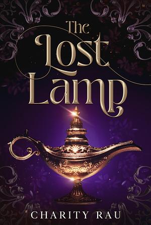 The Lost Lamp by Charity Rau