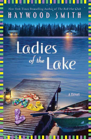 Ladies of the Lake by Haywood Smith