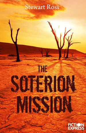 The Soterion Mission by Stewart Ross
