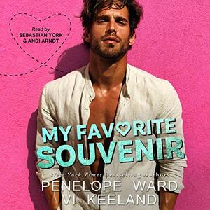 My Favorite Souvenir by Penelope Ward, Vi Keeland