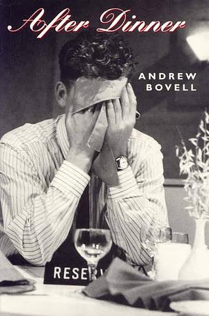 After Dinner by Andrew Bovell