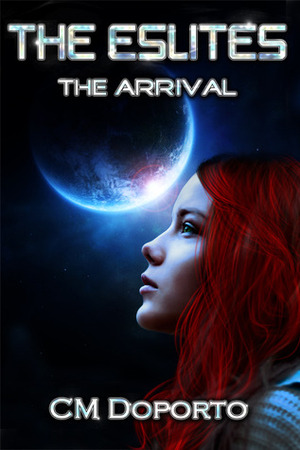 The Arrival by C.M. Doporto