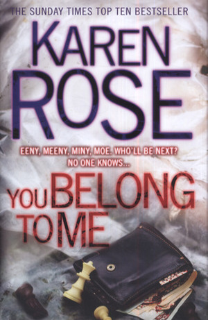 You Belong to Me by Karen Rose