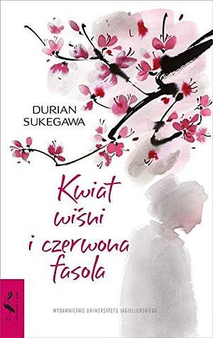 Kwiat wiśni i czerwona fasola by Durian Sukegawa