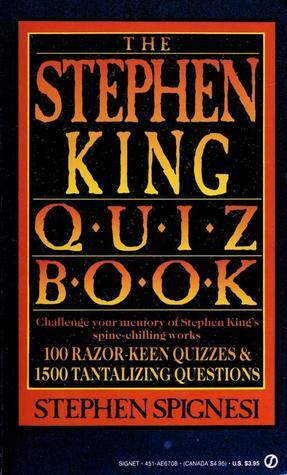 The Stephen King Quiz Book by Stephen J. Spignesi