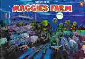 Maggie's Farm by Steve Bell