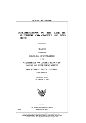 Implementation of the Base Realignment and Closure 2005 decisions by Committee on Armed Services (house), United States House of Representatives, United State Congress