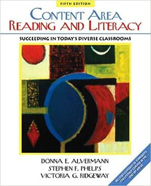 Content Reading and Literacy: Succeeding in Today's Diverse Classrooms by Donna E. Alvermann