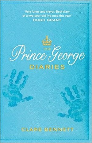 The Prince George Diaries by Clare Bennett