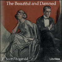 The Beautiful and Damned by F. Scott Fitzgerald