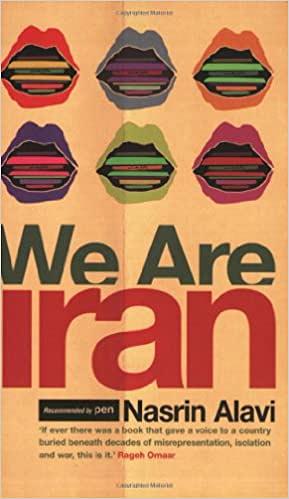 We are Iran by Nasrin Alavi