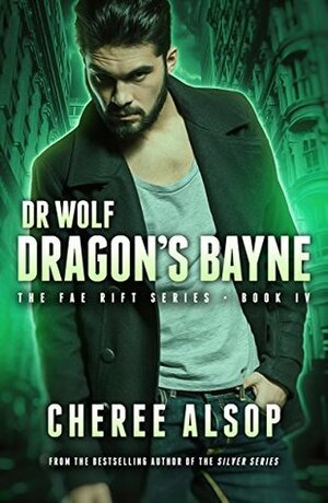 Dragon's Bayne by Cheree Alsop