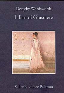 I diari di Grasmere by Dorothy Wordsworth, Marina Rullo