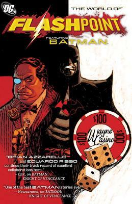 The World of Flashpoint Featuring Batman by Brian Azzarello