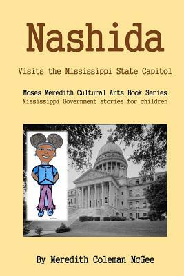 Nashida: Visits the Mississippi State Capitol by Meredith Coleman McGee