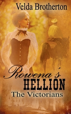 Rowena's Hellion by Velda Brotherton