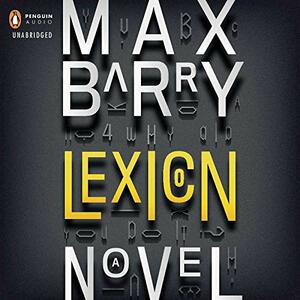 Lexicon by Max Barry