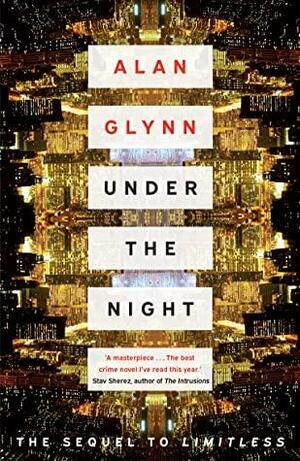Under the Night by Alan Glynn