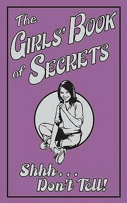The Girls' Book Of Secrets by Zoe Quayle, Hannah Cohen, Gemma Reece, Katy Jackson