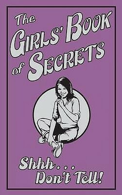 The Girls' Book Of Secrets by Zoe Quayle, Gemma Reece, Hannah Cohen, Katy Jackson