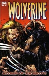 Wolverine, Volume 3: Return of the Native by Greg Rucka