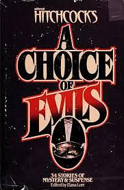 Alfred Hitchcock's A Choice of Evils by Elana Lore